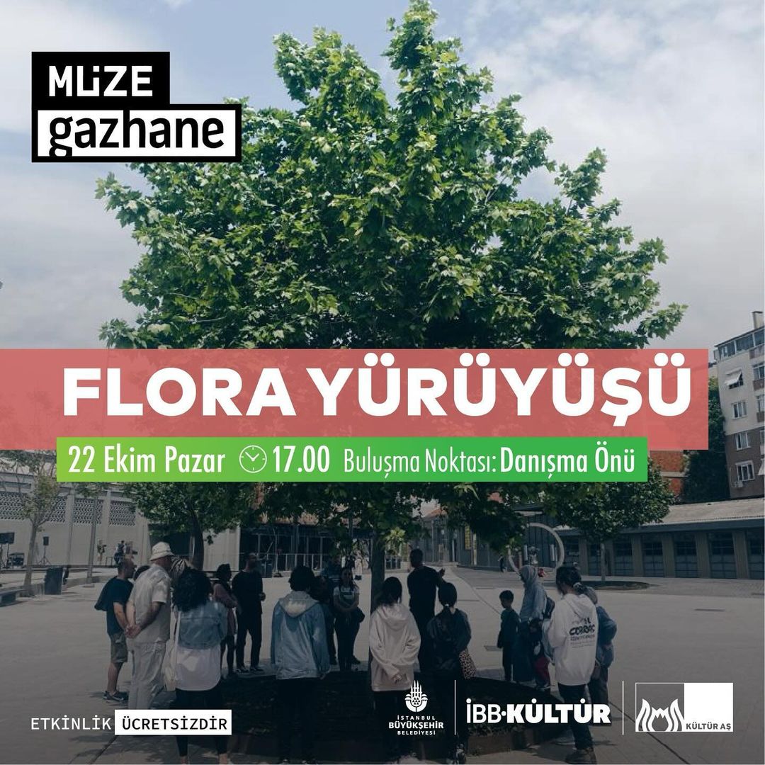 Müze Gazhane - Flora Yürüyüşü